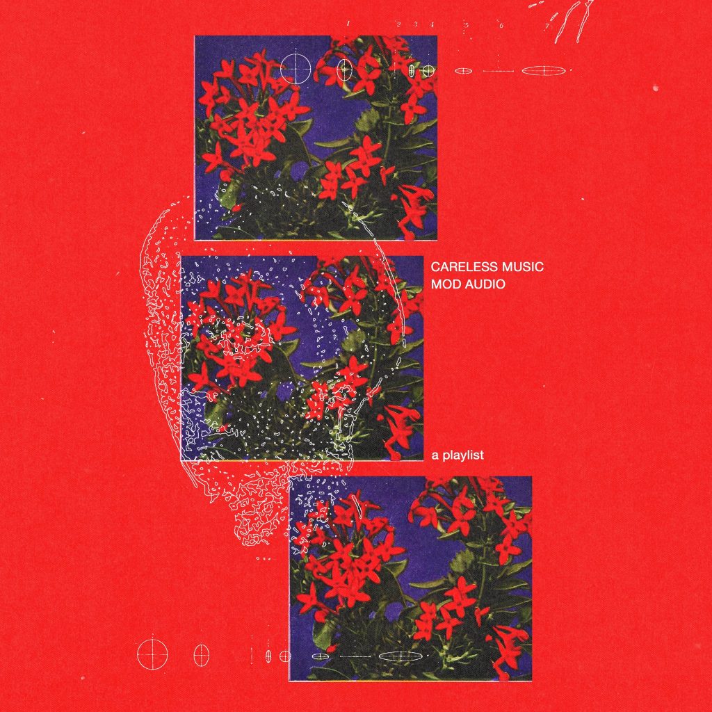 Careless Music 2021 Playlist